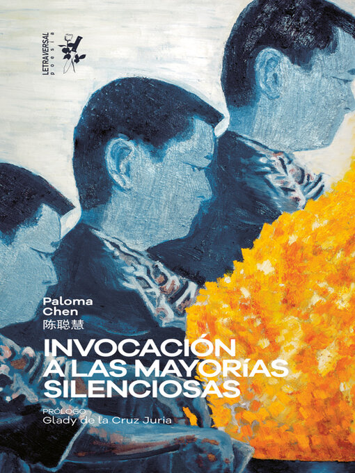 Title details for Invocación a las mayorías silenciosas by Paloma Chen - Wait list